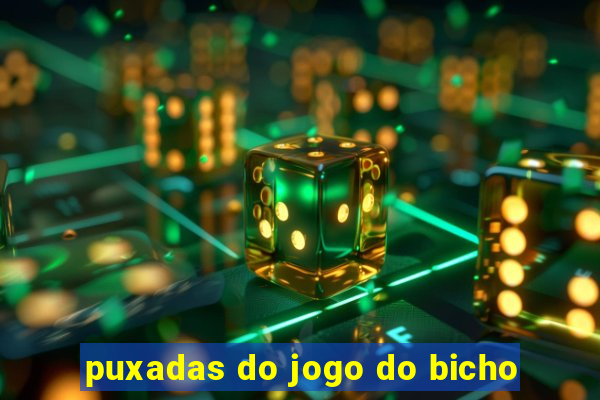 puxadas do jogo do bicho